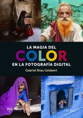 La Magia del Color en Fotografia Digital