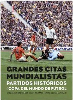Grandes Citas Mundialistas