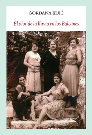 El Olor de la Lluvia en los Balcanes