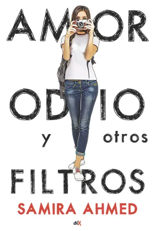 Amor, Odio y Otros Filtros