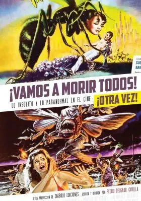Vamos a Morir Todos Otra Vez Insolito Paranormal C