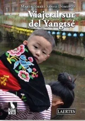 Viaje Al Sur del Yangtse