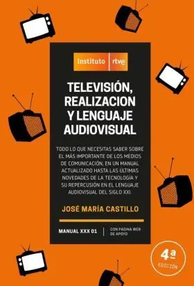 Televison Realizacion y Lenguaje Audiovisual 4Ta Edicion