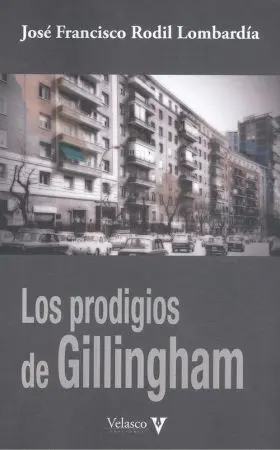 Prodigios de Gillingham, los