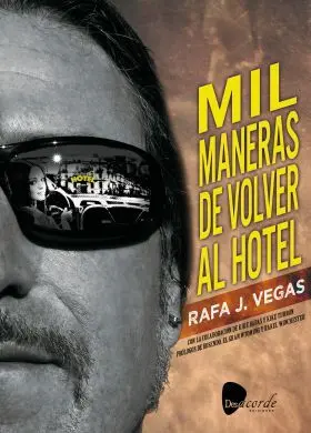Mil Maneras de Volver Al Hotel