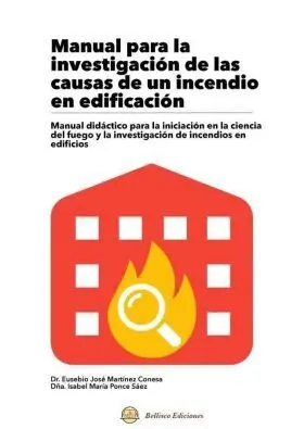 Manual para la Investigación de las Causas de un Incendio en Edificación