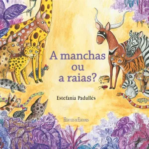 A Manchas Ou a Raias?