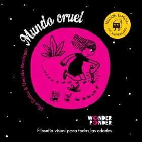 Mundo Cruel. Edicion Especial 10º Aniversario