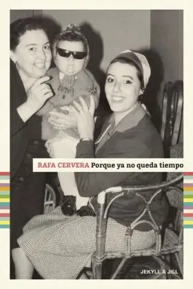 Porque Ya no Queda Tiempo