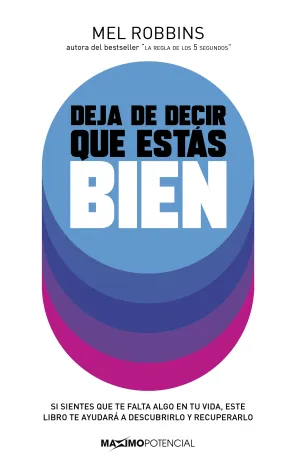 Deja de Decir que estas Bien
