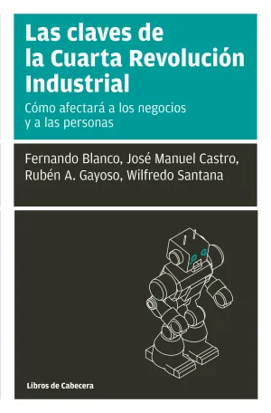 Personas y Tecnología en la Cuarta Revolución Industrial