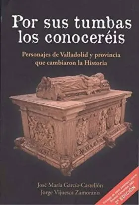 Por Sus Tumbas los Conocereis 2Ed