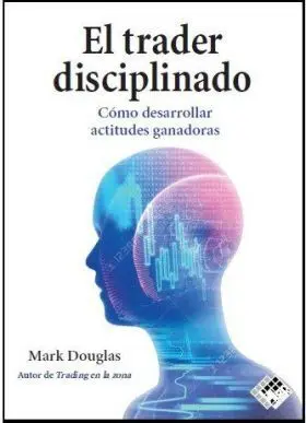El Trader Disciplinado
