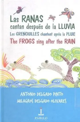 Ranas Cantan Despues de la Lluvia,Las