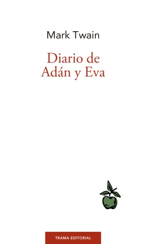 Diario de Adan y Eva (Nueva Edicion)