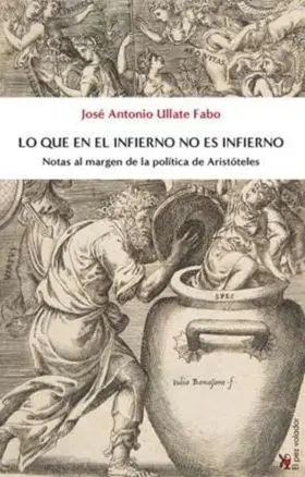 Lo que en el Infierno no Es Infierno.