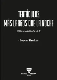 Tentaculos Mas Largos que la Noche