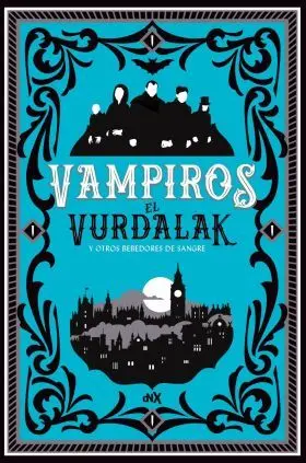 El Vurdalak y Otros Bebedores de Sangre