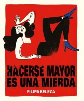 Hacerse Mayor Es una Mierda