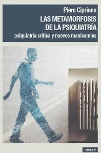 Las Metamorfosis de la Psiquiatría