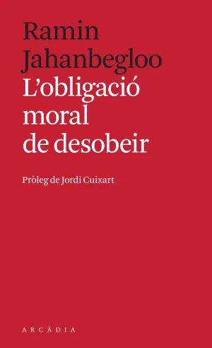 L''obligació Moral de Desobeir