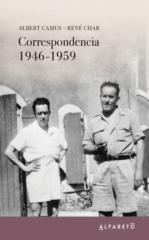 Correspondencia Albert Camus- Rene Char 1946-1959