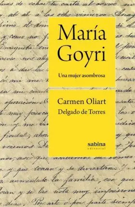 Maria Goyri. Una Mujer Asombrosa