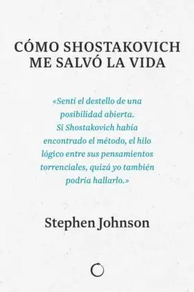 Cómo Shostakovich me Salvó la Vida