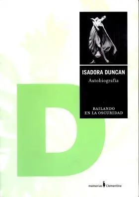 Isadora Duncan. Autobiografia