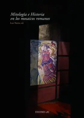 Mitologia e Historia en los Mosaicos Romanso