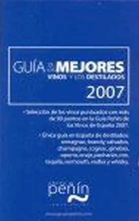 Guia de los Mejores Vinos Destilados 2007