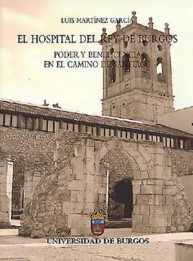 Hospital del Rey de Burgos. Poder y Beneficencia
