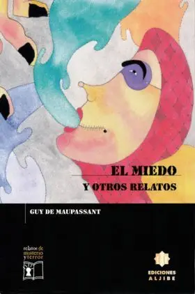 Miedo y Otros Relatos