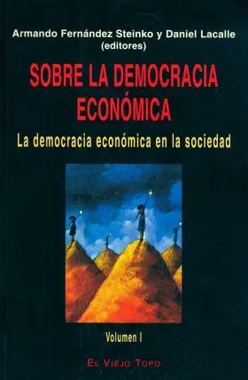 Sobre la Democracia Economica I