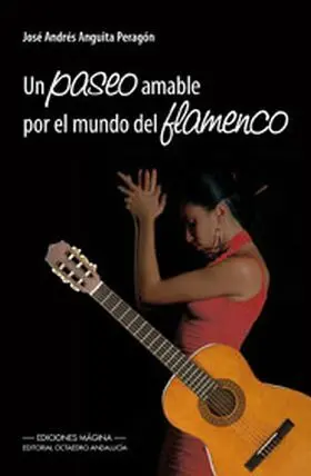 Un Paseo Amable por el Mundo del Flamenco