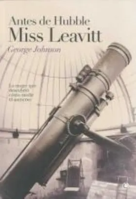 Antes de Hubble Miss Leavitt
