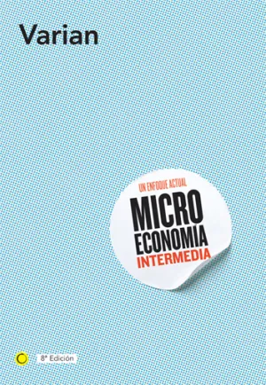 Microeconomia Intermedia 8ª Edicion -Rustica