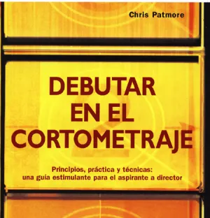 Debutar en el Cortometraje