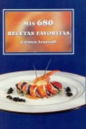 Mis 680 Recetas Favoritas