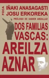 Dos Familias Vascas: Areilza Aznar