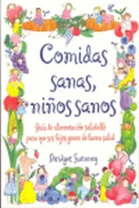 Comidas Sanas, Niños Sanos