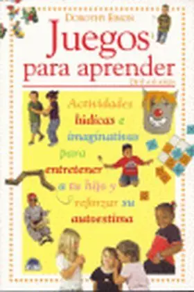 Juegos para Aprender de o a 6 Años