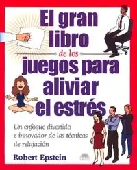 Gran Libro de los Juegos para Aliviar el Estres