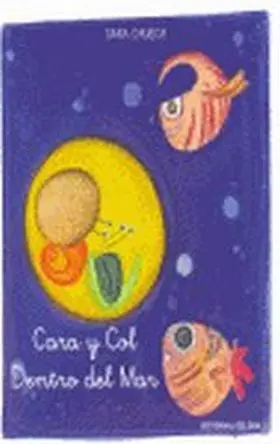 Cara y Col dentro del Mar