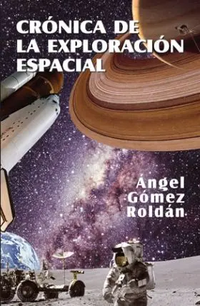Cronica de la Exploracion Espacial
