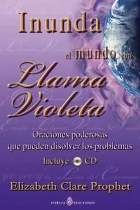 Inunda el Mundo con Llama Violeta