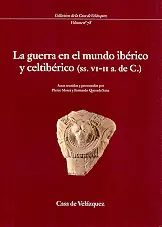 La Guerra en el Mundo Ibérico y Celtibérico (Ss. Vi-Ii a. De C. )