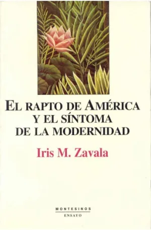 Rapto de America y el Sintoma de la Modernidad