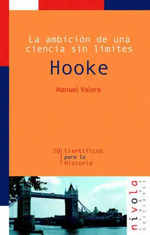Ambicion de una Ciencia sin Limites. Hooke