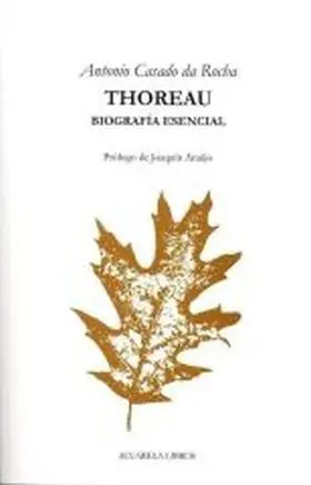 Thoreau. Biografia Esencial
